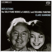 Reflections: The Solo Piano Works of Andrzej and Roxanna Panufnik