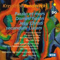 Penderecki: Passio et mors Domini nostri Jesu Christi secundum Lucam