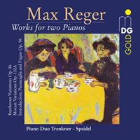 Max Reger: Works for Two Pianos