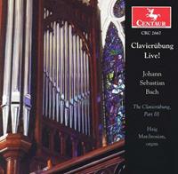 Clavierübung Live! - Bach: The Clavierübung, Part III