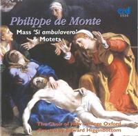 Philippe de Monte: Missa 'Si Ambulavero' & Motets