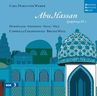 Carl Maria von Weber: Abu Hassan, Symphony No. 1
