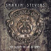Shakin' Stevens - Echoes Of Our Times (CD, Casebound Book)
