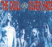 The Quill Silver Haze (Digipak)