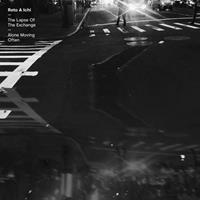 Lapse of the Exchange/Alone Moving Often