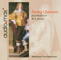 String Quintets: Josef Myslivecek, W.A. Mozart