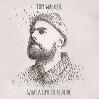 Tom Walker - WHAT A TIME TO BE ALIVE CD