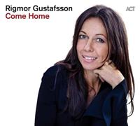 Rigmor Gustafsson Come Home