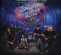 The Apocalypse Blues Revue - The Shape Of Blues To Come (CD)