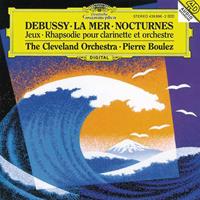 Debussy: Nocturnes, Première Rhapsodie, Jeux, La Mer