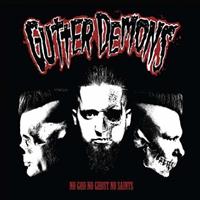 The Gutter Demons - No God No Ghost No Saints (LP)