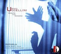 Marco Uccellini: Sonate over Canzoni