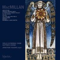 MacMillan: Jubilate Deo, Tremunt videntes angeli, Le tombeau de Georges Rouault, Etc.