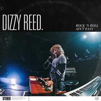 Dizzy Reed Rock 'n Roll Ain't Easy