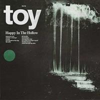 Toy - Happy In The Hollow Vinyl