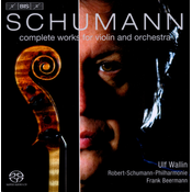 Schumann: Complete Works for Violin and Orchestra