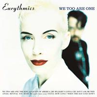 Dave Stewart Annie Lennox Eurythmics We Too Are One (Remastered)