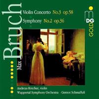 Bruch: Violin Concerto No.3, Symphony No.2