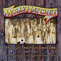 Molly Hatchet Fall Of The Peacemakers 1980-1985