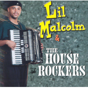 Lil Malcolm - Lil Malcom & The House Rockers (CD)