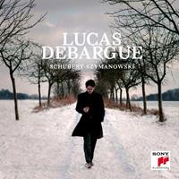 Lucas Debargue Schubert,Szymanowski