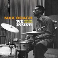 We Insist! Max Roach's Freedom Now Suite