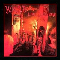 W.a.S.P. Live In The Raw