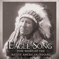 Various Eagle Song-Pow Wows Of The Native American India