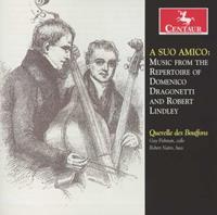 A Suo Amico: Music from the Repertoire of Domenico Dragonetti & Robert Lindley