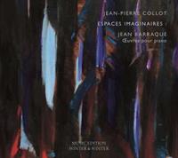 Jean-Pierre Collot Barraque:Espaces Imaginaires-Oeuvres Pour Piano