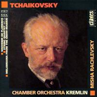 Tchaikovsky: Souvenir de Florence, String Quartet No. 3, Melodrama from The Snow Maiden