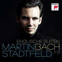 Martin Stadtfeld Bach: Englische Suiten 1-3