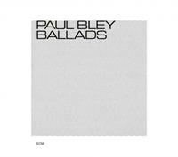 Paul Bley Ballads (Touchstones)