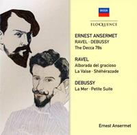 Ernest Ansermet: Ravel, Debussy - The Decca 78s