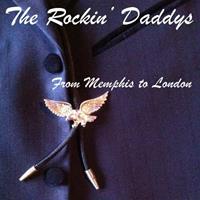 The Rockin' Daddys - From Memphis To London (CD)