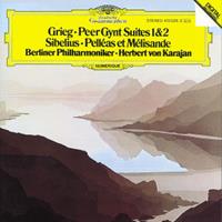 Grieg: Peer Gynt Suites 1 & 2, Sibelius: Pelléas et Mélisande