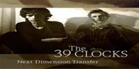 39 Clocks Next Dimension Transfer (Bonus Edition)