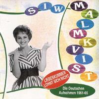 Siw Malmkvist - Liebeskummer lohnt sich nicht - Die deutschen Aufnahmen 1961-65 (CD)