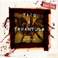 Tito & Tarantula Tarantism (Remastered/180g/Gatefold)