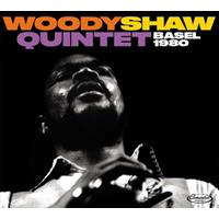 Woody Shaw Quintet - Basel 1980, 2 Audio-CDs