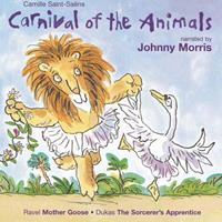 Saint-Saëns: Carnival of the Animals