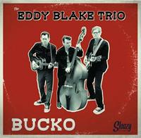 The Eddy Blake Trio - Bucko (CD)