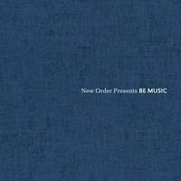 Various: New Order Presents BE Music