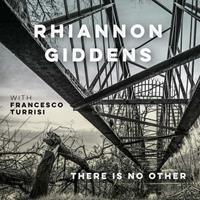 Rhiannon Giddens - There Is No Other (CD)
