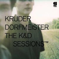 Kruder & Dorfmeister The K&D Sessions