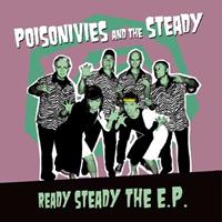 Poisonivies & The Steady - Ready Steady - The E.P. (7inch, 45rpm, EP, PS)
