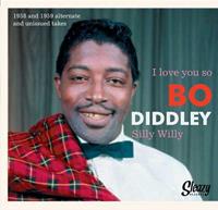 Bo Diddley - I Love You So - Silly Willy (7inch, 45rpm, PS, BC)
