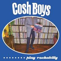 Cosh Boys - Cosh Boys...Play Rockabilly (7inch, EP, 45rpm, PS)