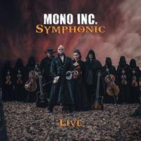 Mono Inc. Symphonic Live Ltd.