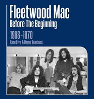 Fleetwood Mac - Before the Beginning - 1968-1970 Rare Live & Demo Sessions (3-CD)